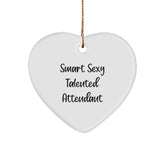 Smart Sexy Talented Attendant Gifts from Men for Christmas Unique Heart Ornaments, 'Inspirational' Quote - Image 1